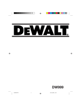 DeWalt DW999 Kullanım kılavuzu