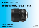 Canon EF-S 15-85mm f/3.5-5.6 IS USM Kullanım kılavuzu