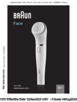 Braun 801,  Face Kullanım kılavuzu