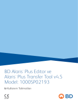 BD Alaris™ Plus Editor ve Alaris™ Plus Transfer Tool v4.5 Model: 1000SP02193 Kullanma talimatları