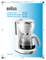 Braun CafHouse Pure KF 550 Kullanım kılavuzu